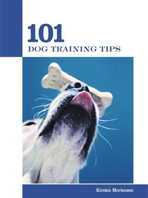 cover image of 101 Dog Training Tips